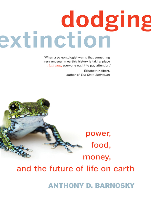 Title details for Dodging Extinction by Anthony D. Barnosky - Available